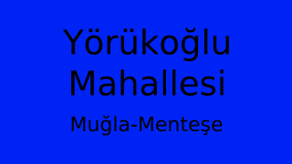 Yörükoğlu Mahallesi Thumbnail
