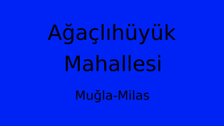 Ağaçlıhüyük Mahallesi Thumbnail