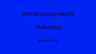 Ahmetçavuş-Hayıtlı Mahallesi Thumbnail