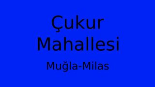 Çukur Mahallesi Thumbnail