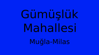 Gümüşlük Mahallesi Thumbnail