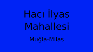 Hacı İlyas Mahallesi Thumbnail