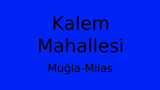Kalem Mahallesi Thumbnail