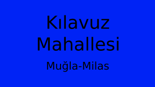 Kılavuz Mahallesi Thumbnail