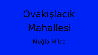 Ovakışlacık Mahallesi Thumbnail