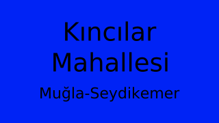 Kıncılar Mahallesi Thumbnail