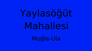 Yaylasöğüt Mahallesi Thumbnail