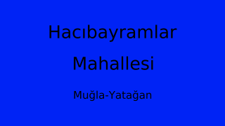 Hacıbayramlar Mahallesi Thumbnail