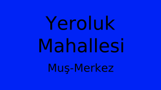 Yeroluk Mahallesi Thumbnail