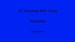 15 Temmuz Milli İrade Mahallesi Thumbnail