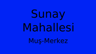 Sunay Mahallesi Thumbnail
