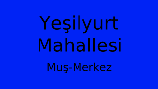 Yeşilyurt Mahallesi Thumbnail