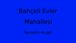 Bahçeli Evler Mahallesi Thumbnail