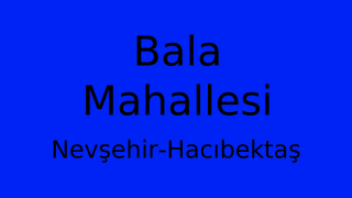Bala Mahallesi Thumbnail