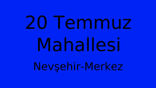 20 Temmuz Mahallesi Thumbnail