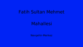 Fatih Sultan Mehmet Mahallesi Thumbnail