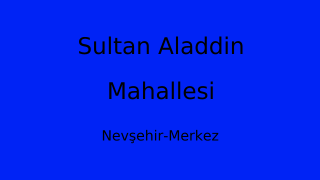 Sultan Aladdin Mahallesi Thumbnail
