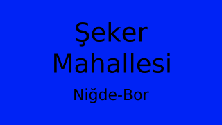 Şeker Mahallesi Thumbnail