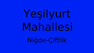 Yeşilyurt Mahallesi Thumbnail