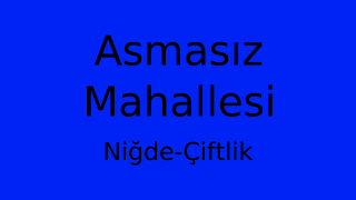 Asmasız Mahallesi Thumbnail