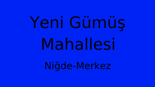 Yeni Gümüş Mahallesi Thumbnail