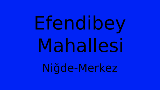 Efendibey Mahallesi Thumbnail