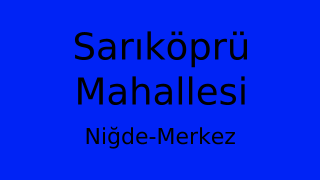 Sarıköprü Mahallesi Thumbnail