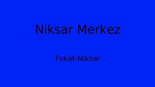 Niksar Belediyesi, Tokat Thumbnail
