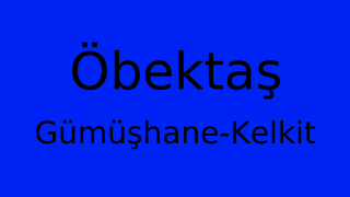 Öbektaş, Kelkit, Gümüşhane Thumbnail