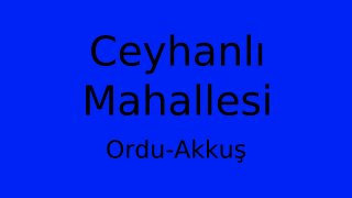 Ceyhanlı Mahallesi Thumbnail