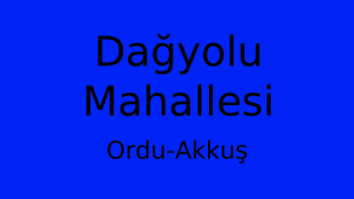 Dağyolu Mahallesi Thumbnail