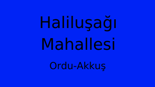 Haliluşağı Mahallesi Thumbnail