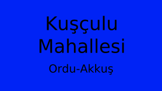 Kuşçulu Mahallesi Thumbnail