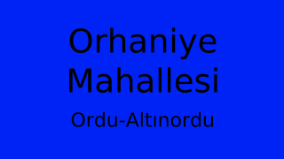 Orhaniye Mahallesi Thumbnail