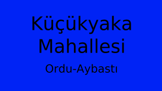 Küçükyaka Mahallesi Thumbnail