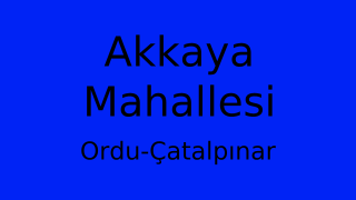 Akkaya Mahallesi Thumbnail