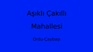 Aşıklı Çakıllı Mahallesi Thumbnail