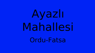 Ayazlı Mahallesi Thumbnail