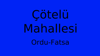 Çötelü Mahallesi Thumbnail