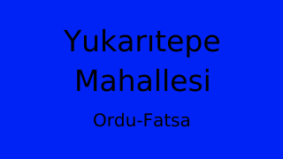 Yukarıtepe Mahallesi Thumbnail