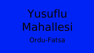 Yusuflu Mahallesi Thumbnail