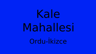Kale Mahallesi Thumbnail