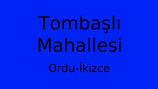 Tombaşlı Mahallesi Thumbnail