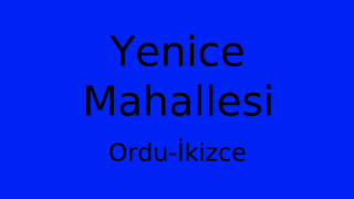 Yenice Mahallesi Thumbnail