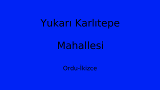 Yukarı Karlıtepe Mahallesi Thumbnail