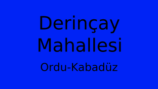Derinçay Mahallesi Thumbnail