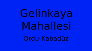 Gelinkaya Mahallesi Thumbnail