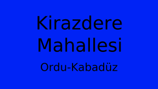 Kirazdere Mahallesi Thumbnail