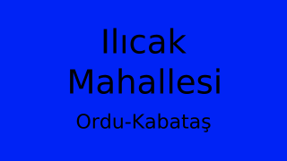 Ilıcak Mahallesi Thumbnail