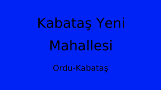 Kabataş Yeni Mahallesi Thumbnail